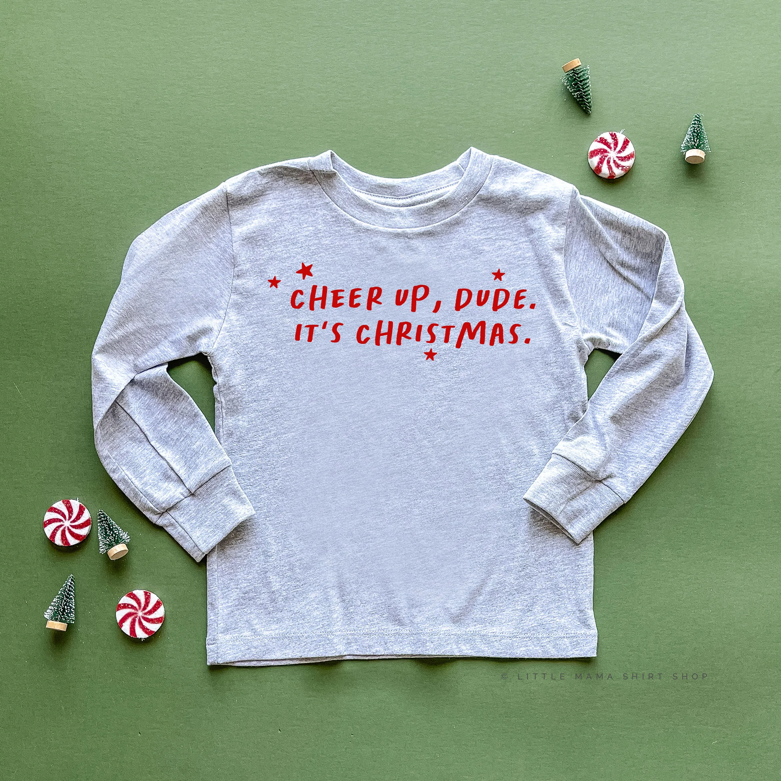 Cheer Up, Dude. It's Christmas. - Child LONG SLEEVE Tee