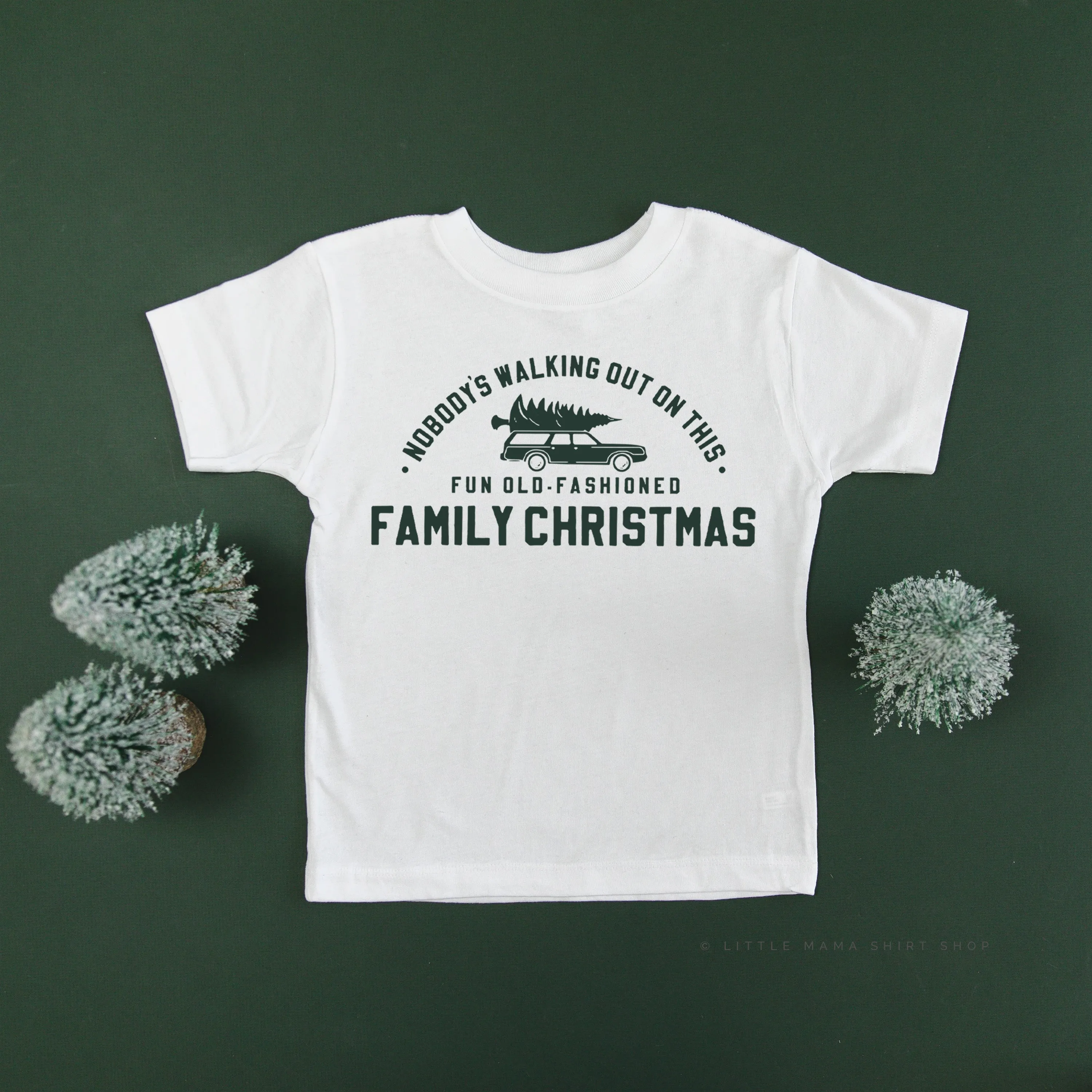 Nobody's Walking Out On This Fun Old-Fashioned Family Christmas - Child Tee